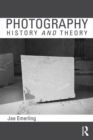 Photography: History and Theory - eBook