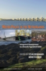 Water Policy in the Netherlands : Integrated Management in a Densely Populated Delta - eBook