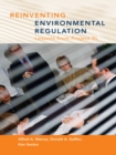 Reinventing Environmental Regulation : Lessons from Project XL - eBook