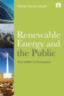 Renewable Energy and the Public : From NIMBY to Participation - eBook