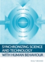 Synchronizing Science and Technology with Human Behaviour - eBook