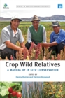 Crop Wild Relatives : A Manual of in situ Conservation - eBook