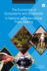 The Economics of Ecosystems and Biodiversity in National and International Policy Making - eBook