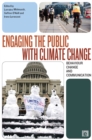 Engaging the Public with Climate Change : Behaviour Change and Communication - eBook