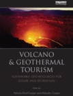Volcano and Geothermal Tourism : Sustainable Geo-Resources for Leisure and Recreation - eBook