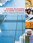Doing Business in a New Climate : A Guide to Measuring, Reducing and Offsetting Greenhouse Gas Emissions - eBook