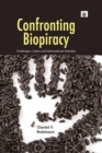 Confronting Biopiracy : Challenges, Cases and International Debates - Daniel Robinson