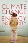Climate Change and Energy Insecurity : The Challenge for Peace, Security and Development - eBook