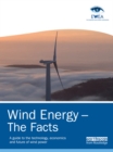 Wind Energy - The Facts : A Guide to the Technology, Economics and Future of Wind Power - eBook