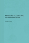 Managing Politics and Islam in Indonesia - eBook