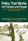 Policy That Works for Forests and People : Real Prospects for Governance and Livelihoods - eBook