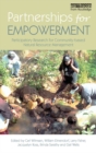 Partnerships for Empowerment : Participatory Research for Community-based Natural Resource Management - eBook