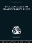 The Language of Shakespeare's Plays - eBook