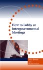 How to Lobby at Intergovernmental Meetings - eBook