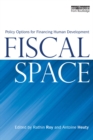 Fiscal Space : Policy Options for Financing Human Development - eBook