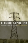 Electric Capitalism : Recolonising Africa on the Power Grid - eBook