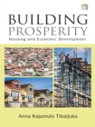Building Prosperity : Housing and Economic Development - eBook