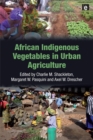 African Indigenous Vegetables in Urban Agriculture - eBook