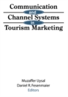 Communication and Channel Systems in Tourism Marketing - eBook