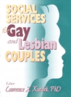 Social Services for Gay and Lesbian Couples - eBook