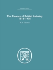 The Finance of British Industry, 1918-1976 - eBook