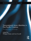 Transnational Asian Identities in Pan-Pacific Cinemas : The Reel Asian Exchange - eBook