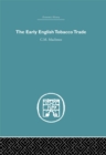 The Early English Tobacco Trade - eBook
