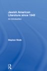 Jewish American Literature since 1945 : An Introduction - eBook