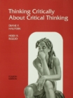 Thinking Critically About Critical Thinking : A Workbook to Accompany Halpern's Thought & Knowledge - eBook