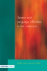 Speech and Language Difficulties in the Classroom - eBook