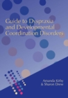 Guide to Dyspraxia and Developmental Coordination Disorders - eBook