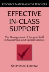 Effective In-Class Support : The Management of Support Staff in Mainstream and Special Schools - eBook