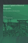 Japanese Capitals in Historical Perspective : Place, Power and Memory in Kyoto, Edo and Tokyo - eBook