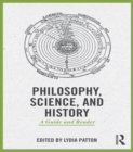 Philosophy, Science, and History : A Guide and Reader - eBook