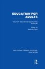 Education for Adults : Volume 2 Opportunities for Adult Education - eBook