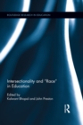 Intersectionality and Race in Education - eBook