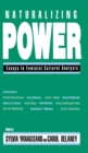 Naturalizing Power : Essays in Feminist Cultural Analysis - eBook
