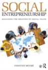 Social Entrepreneurship : Managing the Creation of Social Value - eBook