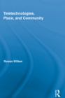 Teletechnologies, Place, and Community - eBook