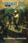 Animal Acts : Configuring the Human in Western History - eBook