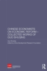 Chinese Economists on Economic Reform - Collected Works of Guo Shuqing - eBook