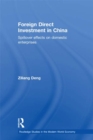 Foreign Direct Investment in China : Spillover Effects on Domestic Enterprises - eBook