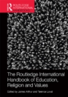 The Routledge International Handbook of Education, Religion and Values - eBook
