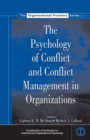 The Psychology of Conflict and Conflict Management in Organizations - eBook