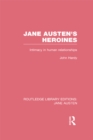 Jane Austen's Heroines (RLE Jane Austen) : Intimacy in Human Relationships - eBook
