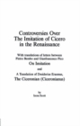 Controversies Over the Imitation of Cicero in the Renaissance - eBook