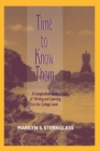 Time To Know Them : A Longitudinal Study of Writing and Learning at the College Level - eBook