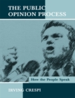 The Public Opinion Process : How the People Speak - eBook