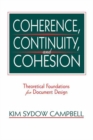 Coherence, Continuity, and Cohesion : Theoretical Foundations for Document Design - eBook