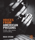 Voices from American Prisons : Faith, Education and Healing - eBook